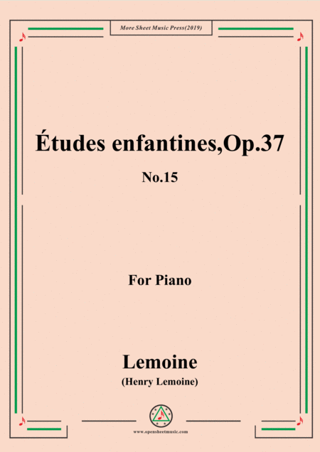 Free Sheet Music Lemoine Tudes Enfantines Etudes Op 37 No 15