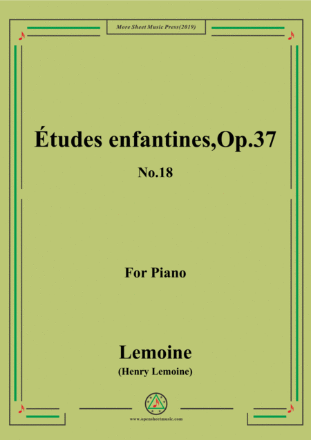 Free Sheet Music Lemoine Tudes Enfantines Etudes Op 37 No 18