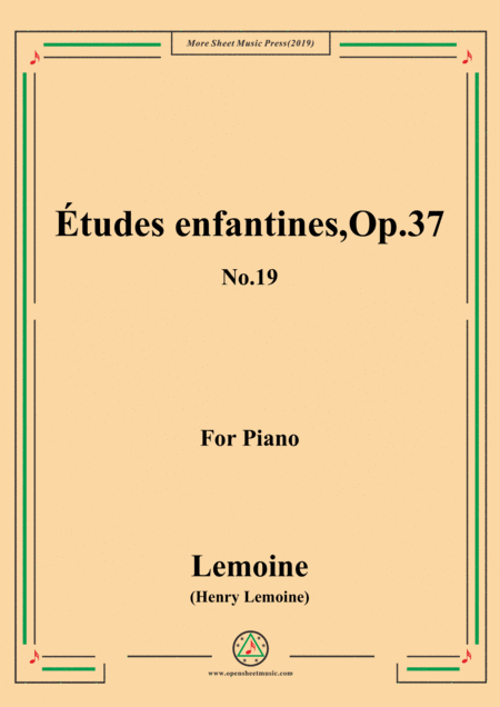 Free Sheet Music Lemoine Tudes Enfantines Etudes Op 37 No 19