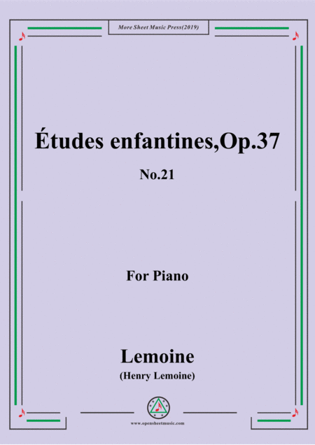 Free Sheet Music Lemoine Tudes Enfantines Etudes Op 37 No 21