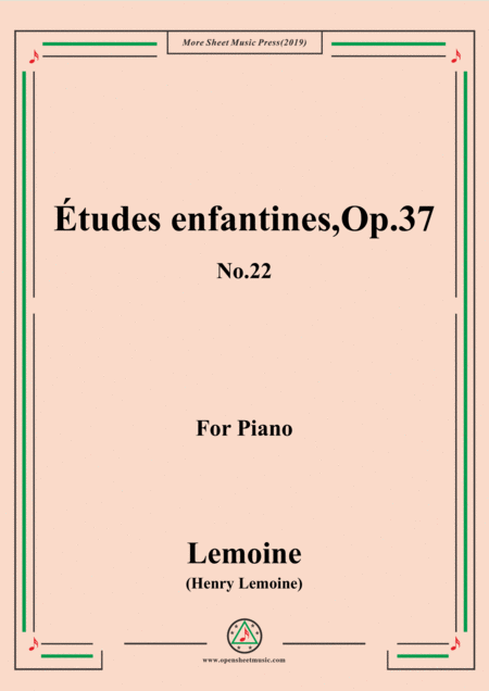 Free Sheet Music Lemoine Tudes Enfantines Etudes Op 37 No 22