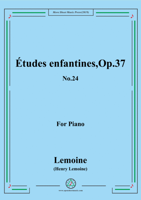 Free Sheet Music Lemoine Tudes Enfantines Etudes Op 37 No 24