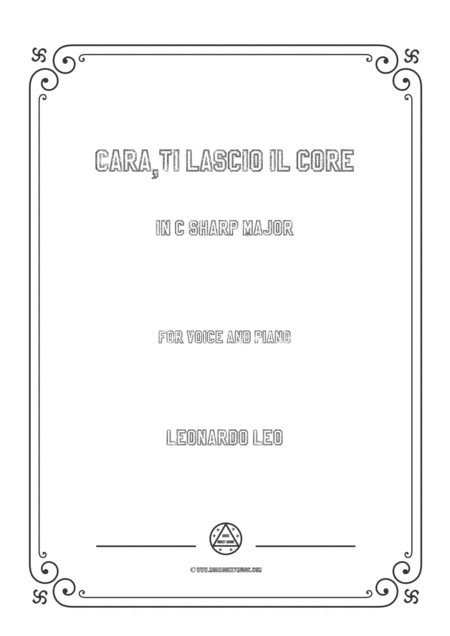 Leo Cara Ti Lascio Il Core In C Sharp Major For Voice And Piano Sheet Music