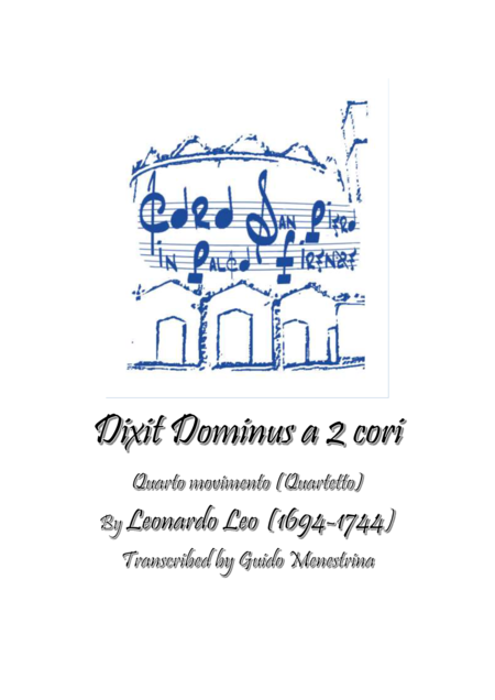 Leonardo Leo Dixit Dominus A 2 Cori 1741 Quarto Movimento Quartetto Sheet Music
