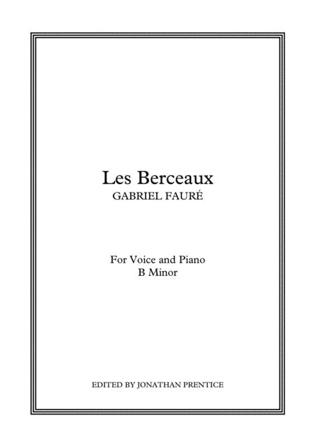 Free Sheet Music Les Berceaux B Minor