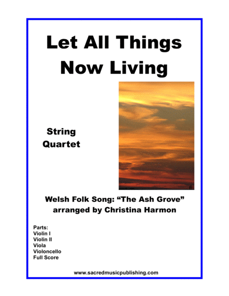 Let All Things Now Living String Quartet Sheet Music