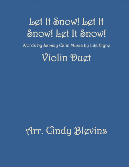 Let It Snow Let It Snow Let It Snow Arranged For Violin Duet Sheet Music