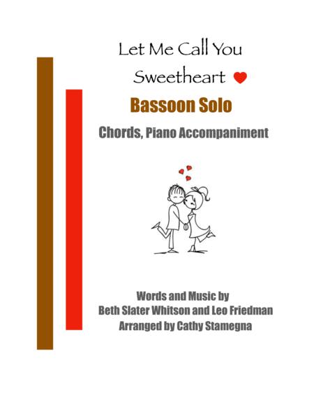 Let Me Call You Sweetheart Bassoon Solo Chords Piano Accompaniment Sheet Music