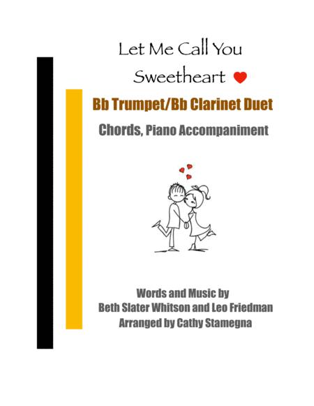 Let Me Call You Sweetheart Bb Clarinet Bb Trumpet Duet Chords Piano Accompaniment Sheet Music