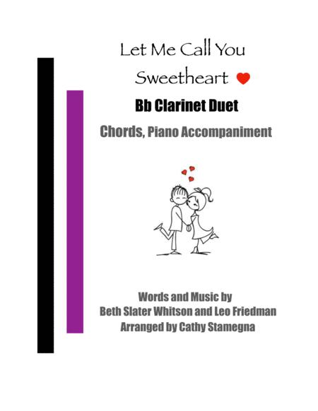 Let Me Call You Sweetheart Bb Clarinet Duet Chords Piano Accompaniment Sheet Music