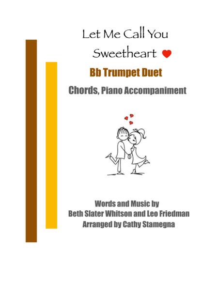 Free Sheet Music Let Me Call You Sweetheart Bb Trumpet Duet Chords Piano Accompaniment