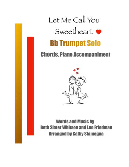 Let Me Call You Sweetheart Bb Trumpet Solo Chords Piano Accompaniment Sheet Music