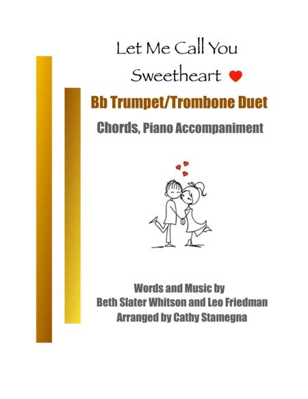 Free Sheet Music Let Me Call You Sweetheart Bb Trumpet Trombone Duet Chords Piano Accompaniment