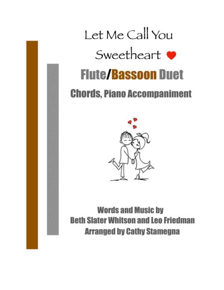 Let Me Call You Sweetheart Flute Bassoon Duet Chords Piano Accompaniment Sheet Music