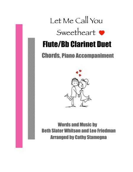 Let Me Call You Sweetheart Flute Bb Clarinet Duet Chords Piano Accompaniment Sheet Music