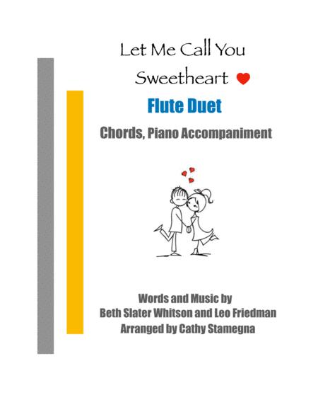 Let Me Call You Sweetheart Flute Duet Chords Piano Accompaniment Sheet Music