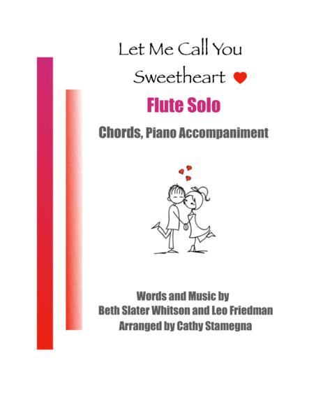 Free Sheet Music Let Me Call You Sweetheart Flute Solo Chords Piano Accompaniment