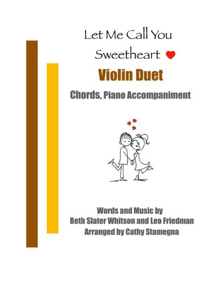 Let Me Call You Sweetheart Violin Duet Chords Piano Accompaniment Sheet Music