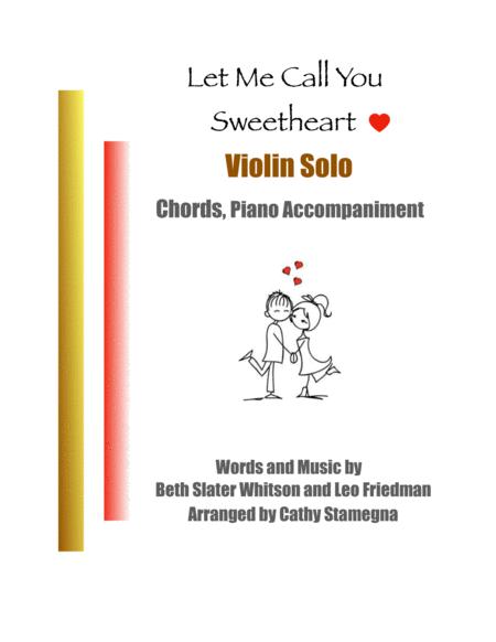 Free Sheet Music Let Me Call You Sweetheart Violin Solo Chords Piano Accompaniment