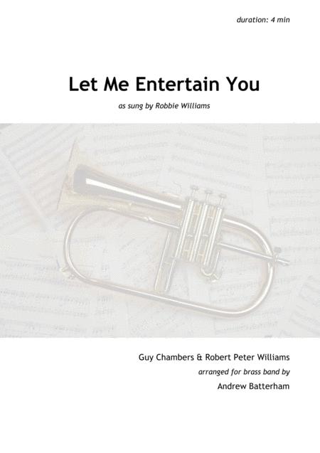 Let Me Entertain You Brass Band Full Score And Parts Sheet Music