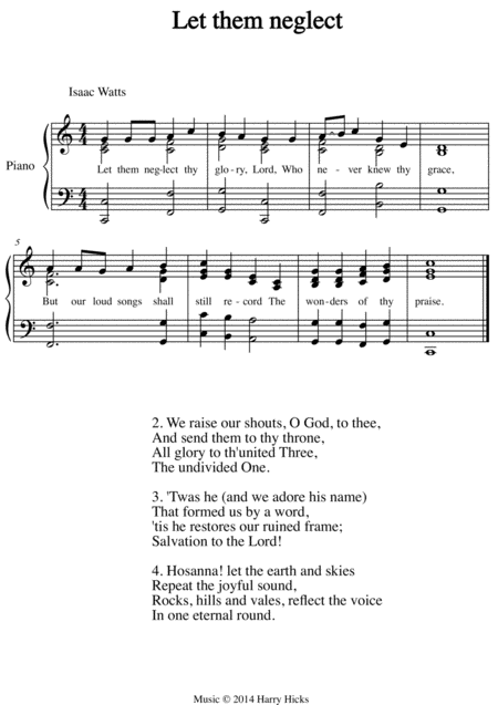 Free Sheet Music Let Them Neglect A New Tune To A Wonderful Isaac Watts Hymn