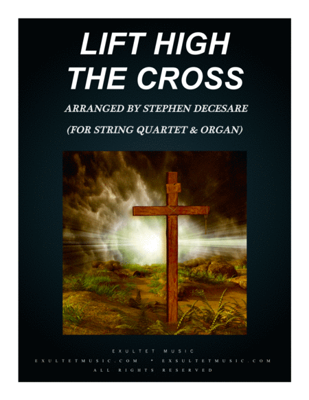 Lift High The Cross For String Quartet And Organ Sheet Music