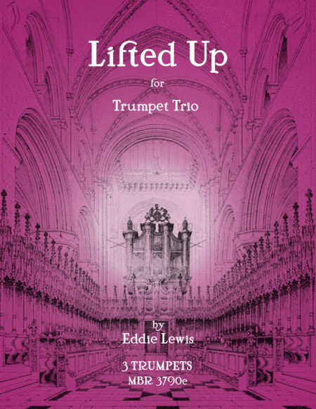 Lifted Up For Trumpet Trio By Eddie Lewis Sheet Music