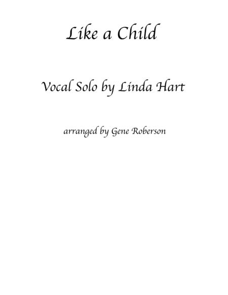 Like A Child Vocal Solo Sheet Music