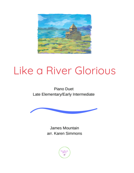 Like A River Glorious Piano Duet 4 Hands Sheet Music