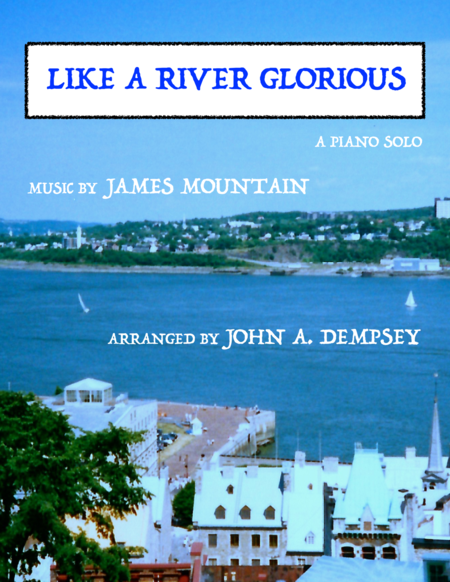 Like A River Glorious Piano Solo Sheet Music