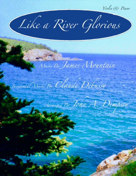 Like A River Glorious Violin And Piano Sheet Music