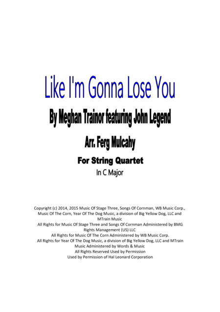 Like I M Gonna Lose You By Meghan Trainor Featuring John Legend For String Quartet In C Major Sheet Music