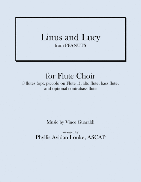 Linus And Lucy For Flute Choir Or Flute Quartet Sheet Music