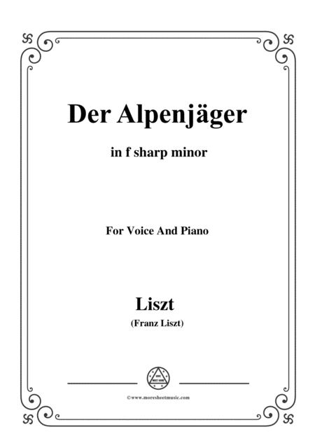 Liszt Der Alpenjger In F Sharp Minor For Voice And Piano Sheet Music