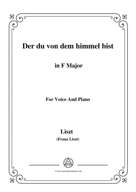 Liszt Der Du Von Dem Himmel Bist In F Major For Voice And Piano Sheet Music