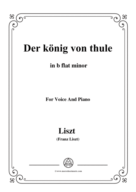 Liszt Der Knig Von Thule In B Flat Minor For Voice And Piano Sheet Music