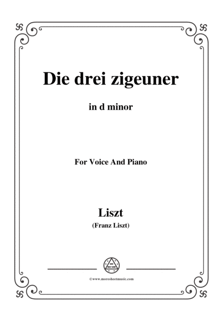 Free Sheet Music Liszt Die Drei Zigeuner In D Minor For Voice And Piano