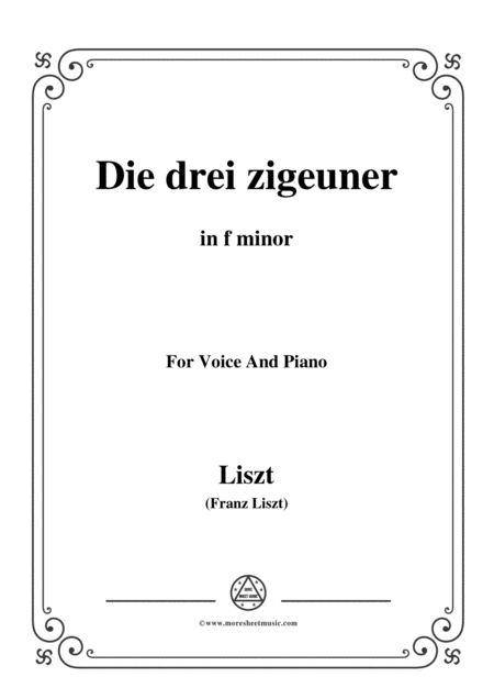 Liszt Die Drei Zigeuner In F Minor For Voice And Piano Sheet Music