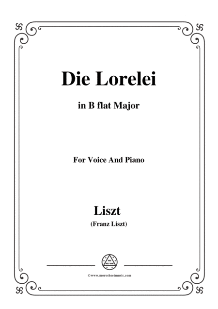 Liszt Die Lorelei In B Flat Major For Voice And Piano Sheet Music