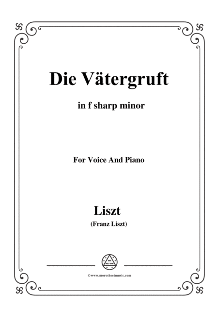 Liszt Die Vtergruft In F Sharp Minor For Voice And Piano Sheet Music