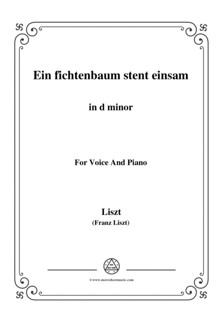 Free Sheet Music Liszt Ein Fichtenbaum Stent Einsam In D Minor For Voice And Piano