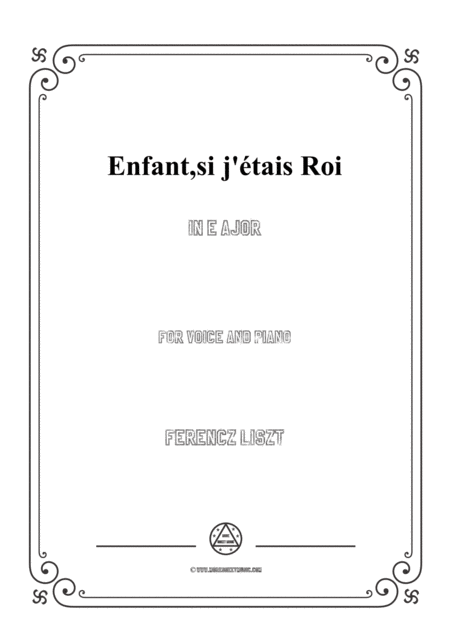 Liszt Enfant Si J Tais Roi In E Major For Voice And Piano Sheet Music