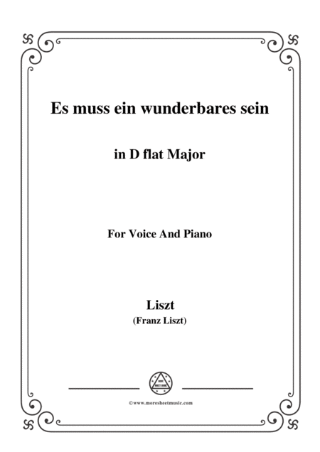 Liszt Es Muss Ein Wunderbares Sein In D Flat Major For Voice And Piano Sheet Music