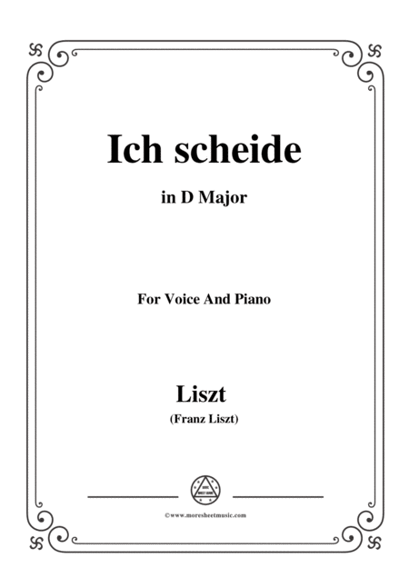 Liszt Ich Scheide In D Major For Voice And Piano Sheet Music