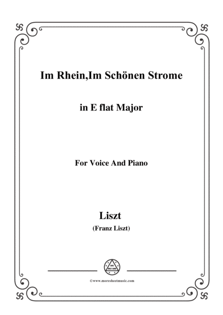 Liszt Im Rhein Im Schnen Strome In E Flat Major For Voice And Piano Sheet Music