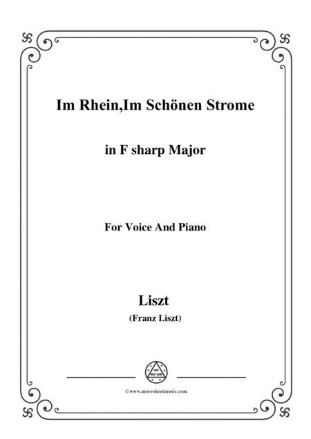 Liszt Im Rhein Im Schnen Strome In F Sharp Major For Voice And Piano Sheet Music