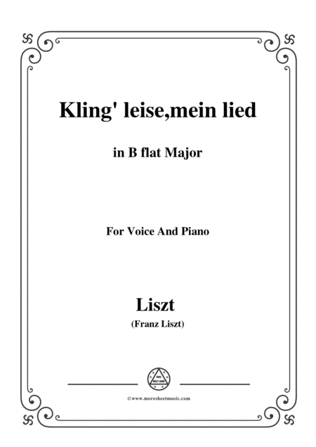 Liszt Kling Leise Mein Lied In B Flat Major For Voice And Piano Sheet Music