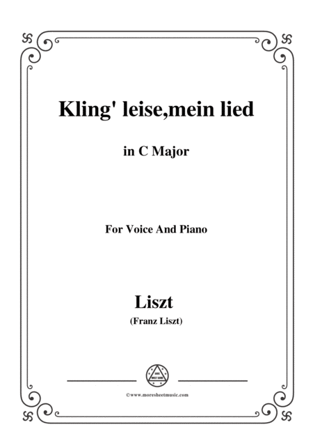 Free Sheet Music Liszt Kling Leise Mein Lied In C Major For Voice And Piano