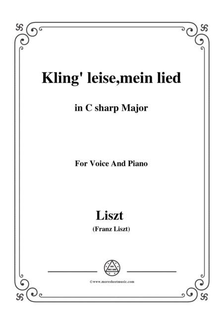 Liszt Kling Leise Mein Lied In C Sharp Major For Voice And Piano Sheet Music