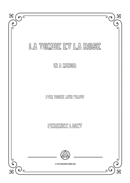 Liszt La Tombe Et La Rose In A Minor For Voice And Piano Sheet Music